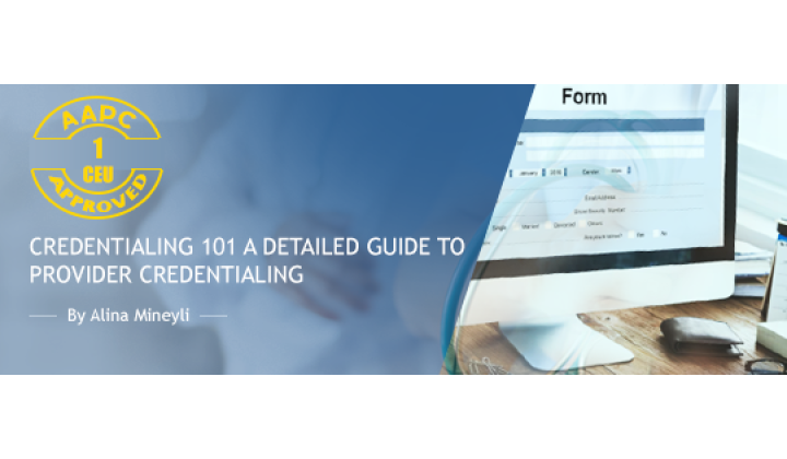 Credentialing 101: A Detailed Guide to Provider Credentialing
