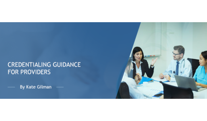 Credentialing Guidance for Providers