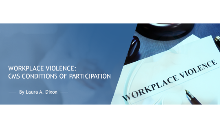 Workplace Violence: CMS Conditions of Participation